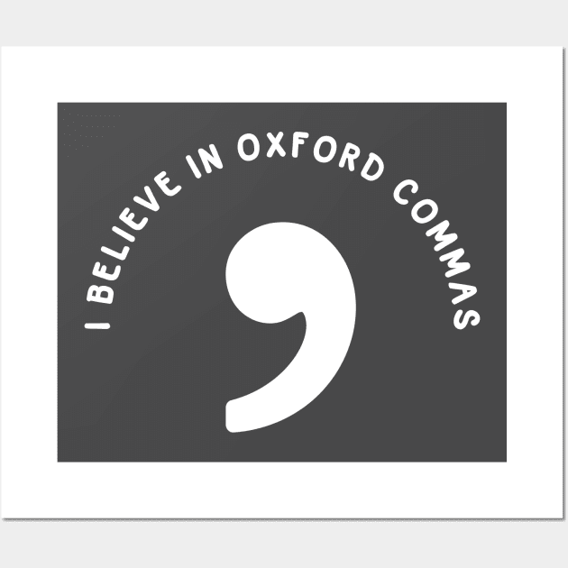 Oxford Comma Wall Art by jackraken